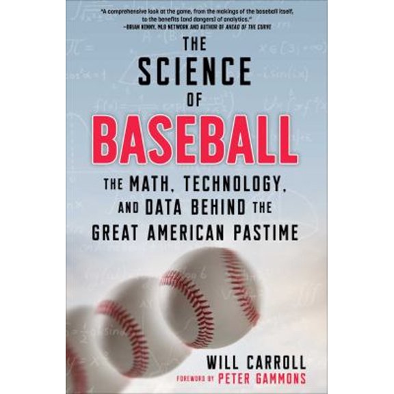 Pre-Owned The Science of Baseball: The Math, Technology, and Data Behind the Great American Pastime (Paperback) 1510768971 9781510768970