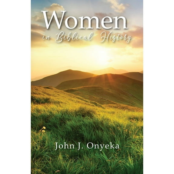 Women in Biblical History (Paperback)