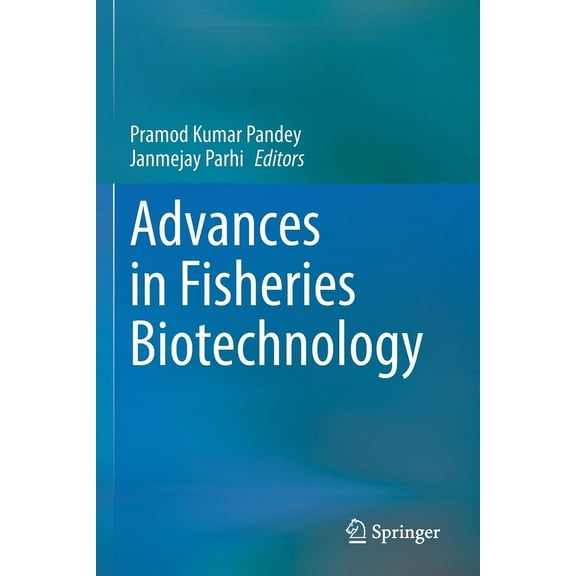 Advances in Fisheries Biotechnology, (Paperback)