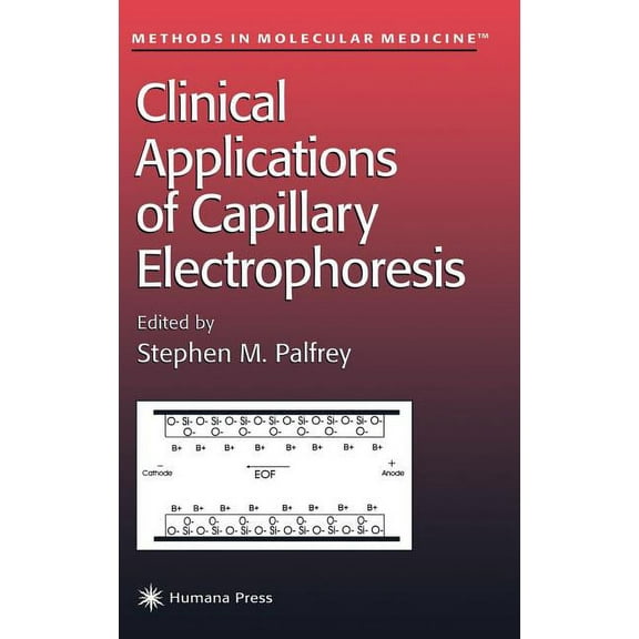 Methods in Molecular Medicine Clinical Applications of Capillary Electrophoresis, Book 27, (Hardcover)