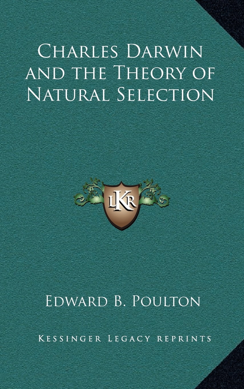 Charles Darwin and the Theory of Natural Selection (Hardcover