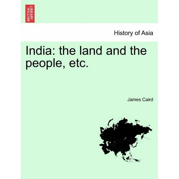 India : The Land and the People, Etc. Third Edition. (Paperback)