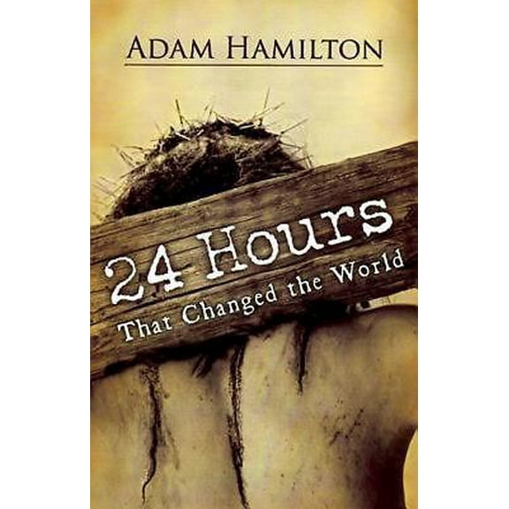 Pre-Owned 24 Hours That Changed the World (Hardcover) 0687465559 9780687465552