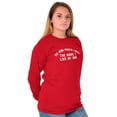thumbnail image 4 of The More People I Meet I Like My Dog Long Sleeve TShirt Men Women Brisco Brands S, 4 of 6