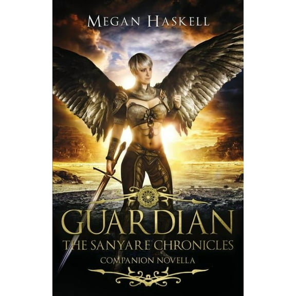 Sanyare Chronicles Guardian: An Angel and Demon Portal Fantasy Adventure, Book 4, (Paperback)