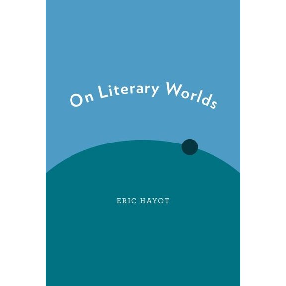 On Literary Worlds, (Hardcover)