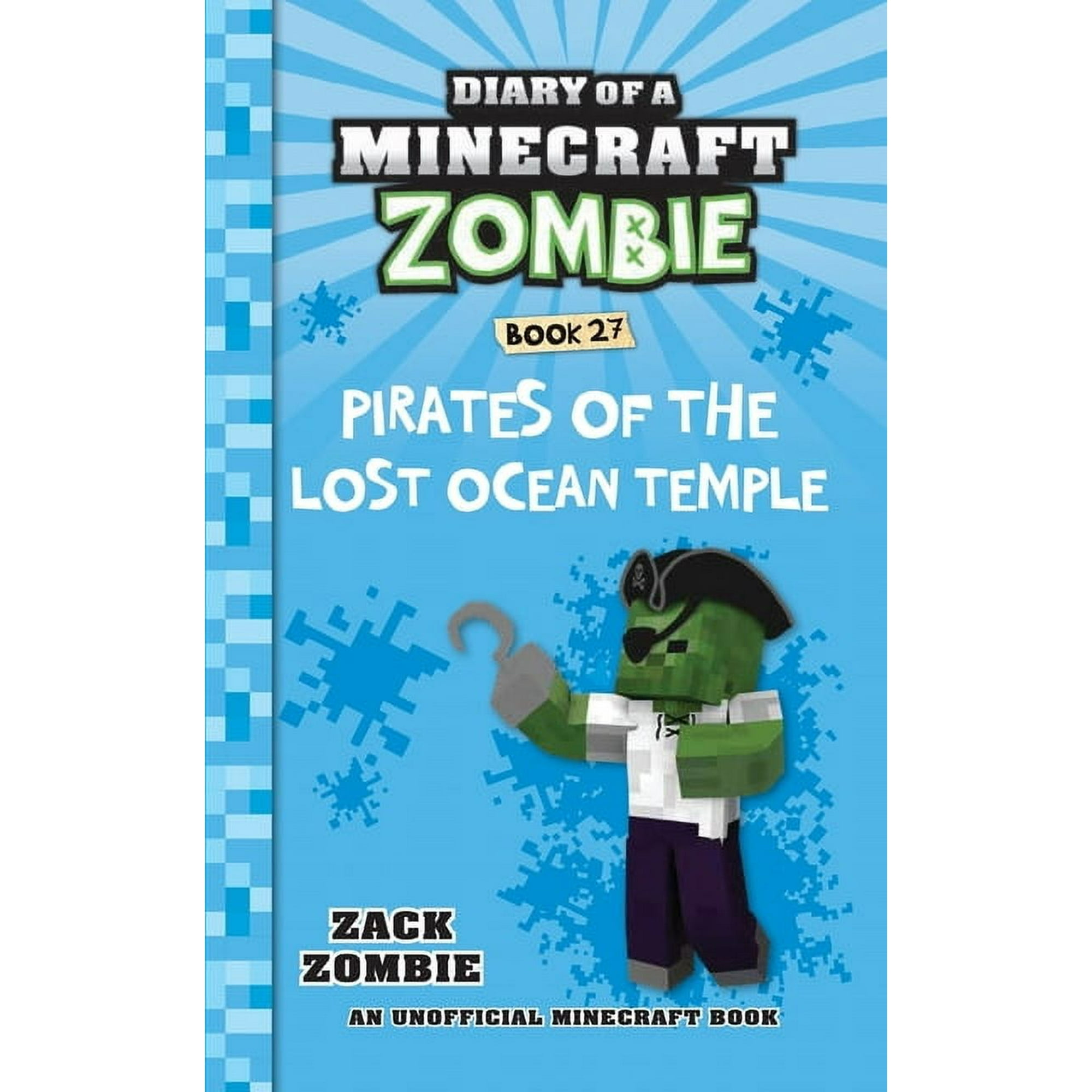 Diary of a Minecraft Zombie Diary of a Minecraft Zombie Book 27: Pirates of the Lost Ocean Temple, Book 27, (Paperback)