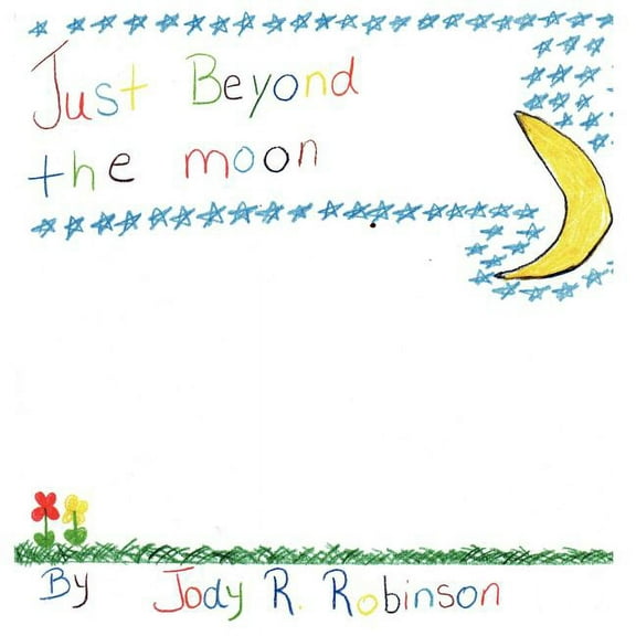 Just Beyond the Moon, (Paperback)