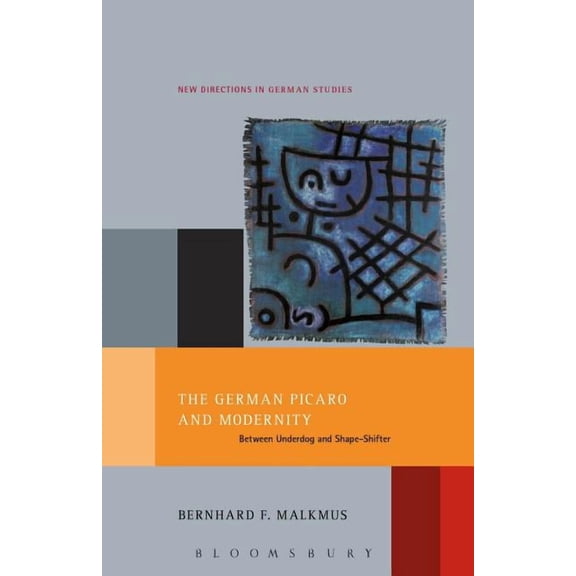 New Directions in German Studies: The German Picaro and Modernity (Paperback)