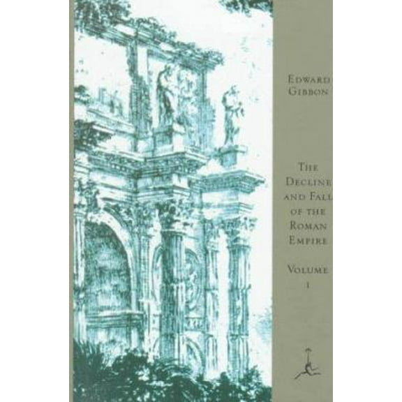 Pre-Owned The Decline and Fall of the Roman Empire, Vol. 1 (Hardcover) 0679601481 9780679601487