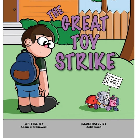 The Great Toy Strike, (Hardcover)