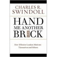 thumbnail image 1 of Hand Me Another Brick: Timeless Lessons on Leadership, 1 of 2