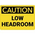 thumbnail image 1 of Caution Low Headroom Sign Metal Signs 12X8 Inch Rust Free Aluminum,Uv Ink Printing,Durable/Weatherproof Outdoor For Home, 1 of 6