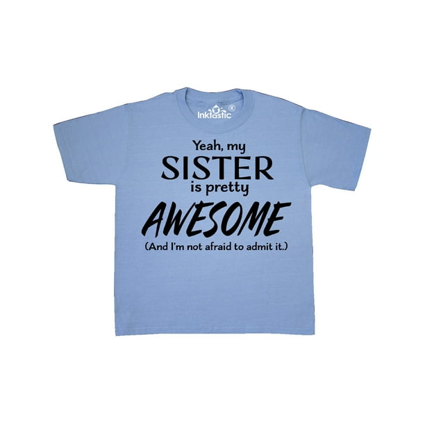 awesome sister t shirt