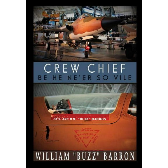 CREW CHIEF, "be he ne'er so vile", (Hardcover)