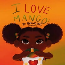 I Love Mango!, (Paperback)
