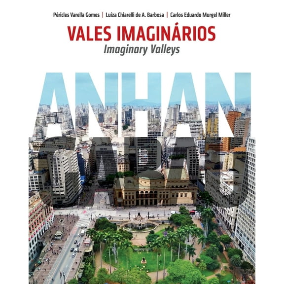 Vales Imaginários: Anhangabaú (Paperback)
