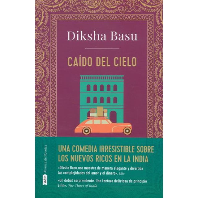 CAIDO DEL CIELO ALIANZA DE NOVELAS DIKSHA BASU