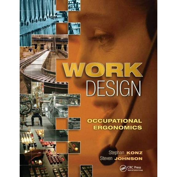Work Design: Occupational Ergonomics, (Paperback)