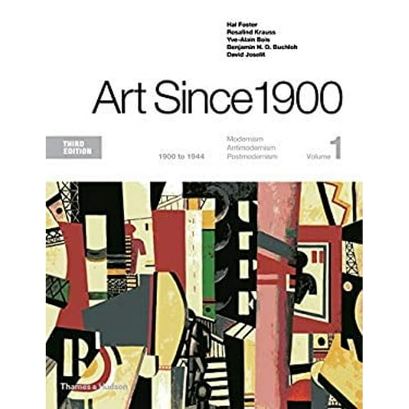 Pre-Owned Art Since 1900: 1900 to 1944, (Paperback)
