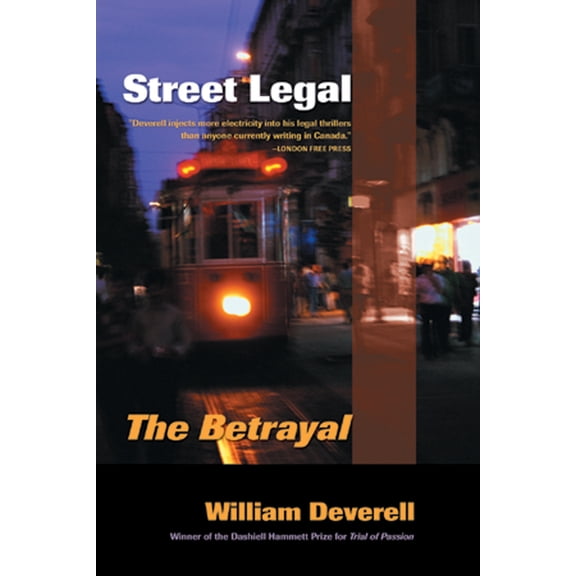 Street Legal : The Betrayal (Paperback)