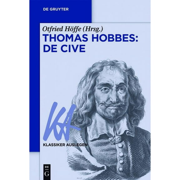 Klassiker Auslegen Thomas Hobbes: De cive, Book 68, (Paperback)