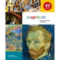 thumbnail image 1 of Pre-Owned An Eye for Art: Focusing on Great Artists and Their Work, (Paperback), 1 of 1