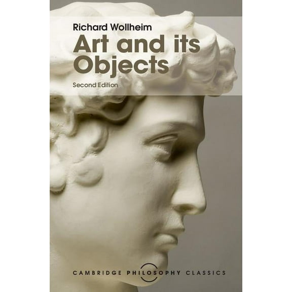 Cambridge Philosophy Classics Art and its Objects, (Hardcover)