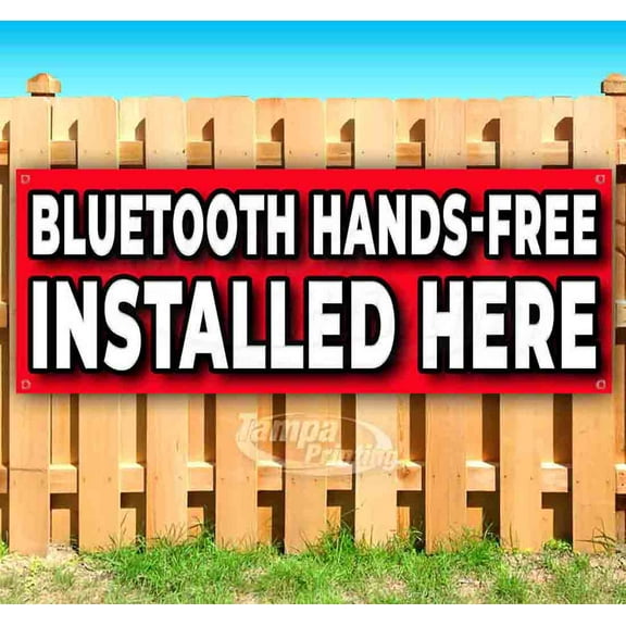 Bluetooth Hands-Free Installed Here 13 oz Vinyl Banner With Metal Grommets
