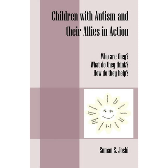 Children with Autism and Their Allies in Action: Who Are They? What Do They Think? How Do They Help?, (Paperback)