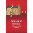 thumbnail image 1 of Tres Monjes Rebeldes, 1 of 2