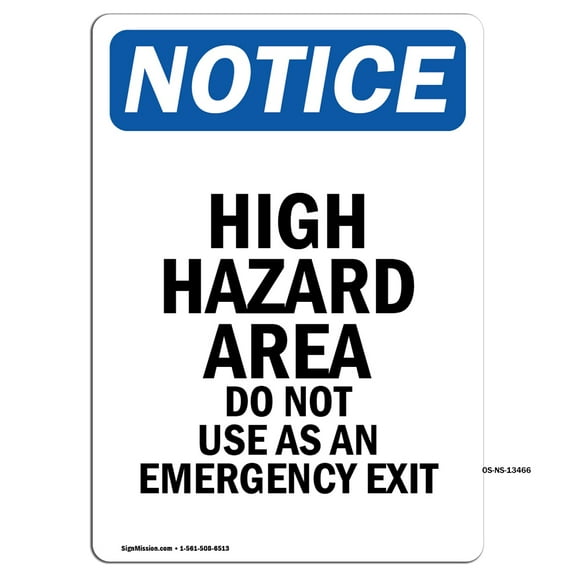 OSHA Notice Signs - High Hazard Area Do Not Use As | Decal | Protect Your Business, Construction Site, Warehouse | Made in the USA
