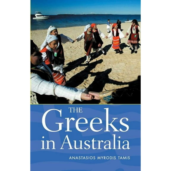 The Greeks in Australia, (Paperback)