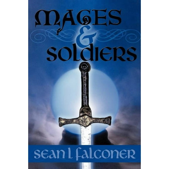 Mages and Soldiers