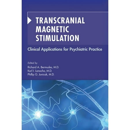UPC: 9781615371051 | Transcranial Magnetic Stimulation: Clinical Applications for Psychiatric Practice (Paperback)