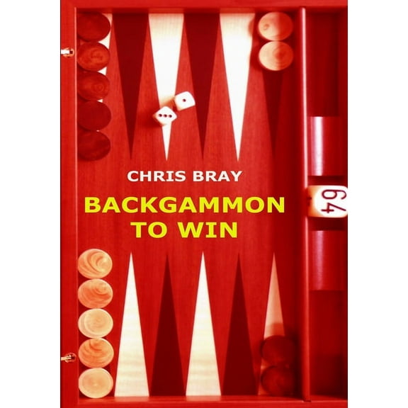 Backgammon to Win, (Paperback)