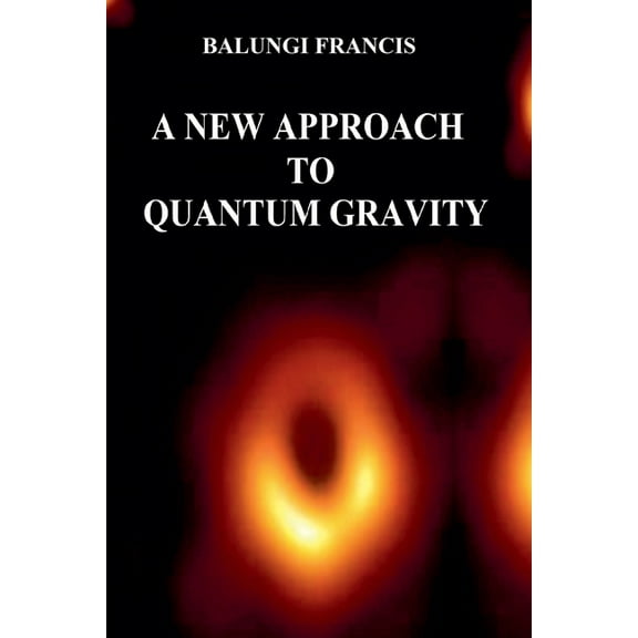 Beyond Einstein A New Approach to Quantum Gravity, Book 4, (Paperback)