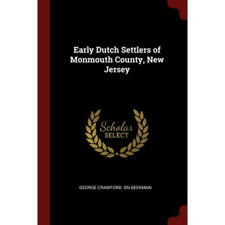 County New Jersey Map - Early Dutch Settlers of Monmouth County, New Jersey