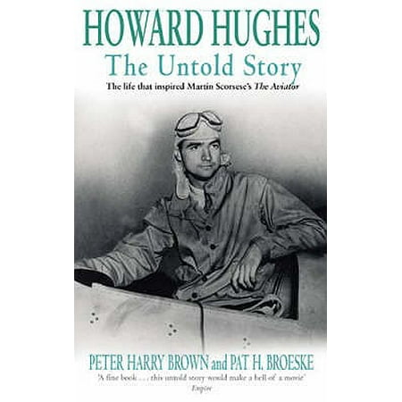 Howard Hughes (Best Howard Hughes Biography)