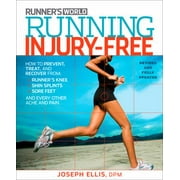 Running Injury-Free: How to Prevent, Treat, and Recover from Runner's Knee, Shin Splints, Sore Feet and Every Other Ache and Pain [Paperback - Used]