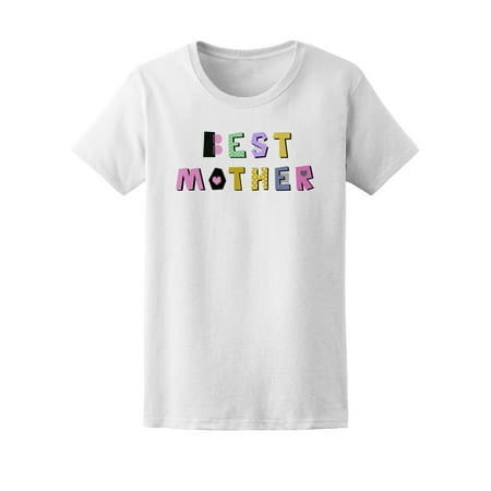 Best Mother, Love, Happy, Trendy Tee Women's -Image by (Best Blouse Design Images)