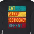 thumbnail image 4 of Inktastic Hockey Eat Sleep Ice Hockey Repeat Long Sleeve T-Shirt, 4 of 5