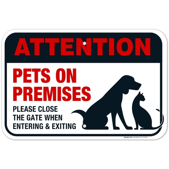 Keep Gate Closed Sign, Pets On Premises,
