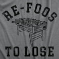 thumbnail image 2 of Mens Re Foos to Lose T Shirt Funny Foosball Table Pun Joke Tee for Guys Graphic Tees, 2 of 9