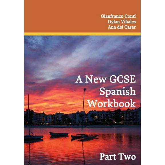 Sentence Builder A New GCSE Spanish Workbook Part Two, (Paperback)