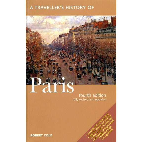 Interlink Traveller's Histories: A Traveller's History of Paris (Paperback)