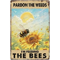 Pardon The Weeds I'm Feeding The Bees Retro Metal Tin Sign Rustic Farmhouse Decor Garden Decor Vintage Aluminum Sign for Home Coffee Wall Decor Housewarming Gift 12x8 inch