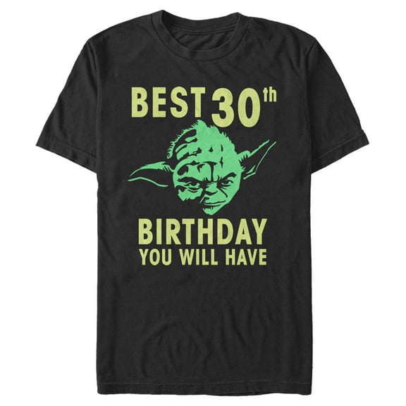 Men's Star Wars Yoda Best 30th Birthday You Will Have Stencil  Graphic Tee Black Large