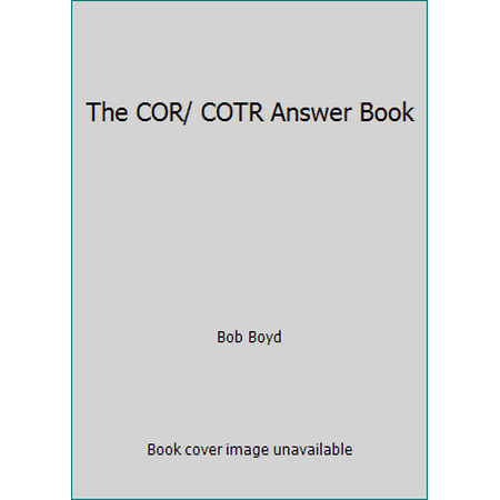 Pre-Owned The COR/ COTR Answer Book Hardcover