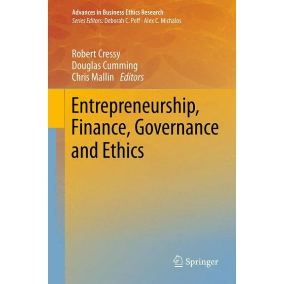 Advances in Business Ethics Research: Entrepreneurship, Finance, Governance and Ethics (Paperback)